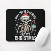Dead Inside But It's Christmas Skeleton Coffee San Muismat (Met muis)