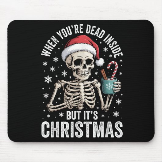 Dead Inside But It's Christmas Skeleton Coffee San Muismat (Voorkant)