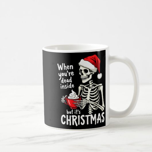 Dead Inside But Its Christmas Skeleton Coffee Xmas Koffiemok (Rechts)