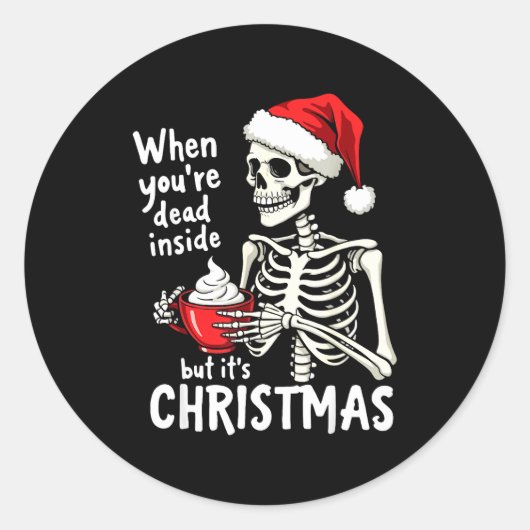 Dead Inside But Its Christmas Skeleton Coffee Xmas Ronde Sticker (Voorkant)