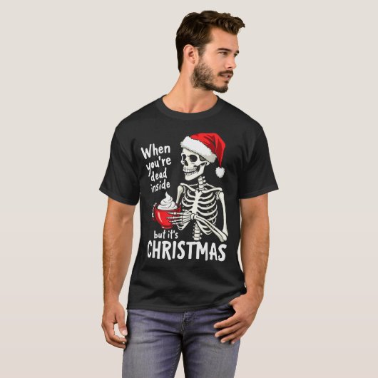 Dead Inside But Its Christmas Skeleton Coffee Xmas T-shirt (Voorkant volledig)