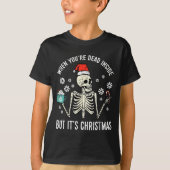 Dead Inside But Its Christmas Skeleton Coffee Xmas T-shirt (Voorkant)