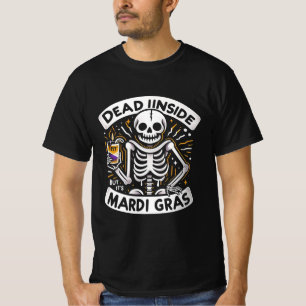 Dead Inside But It's Mardi Gras beroemd gemaakt do T-shirt
