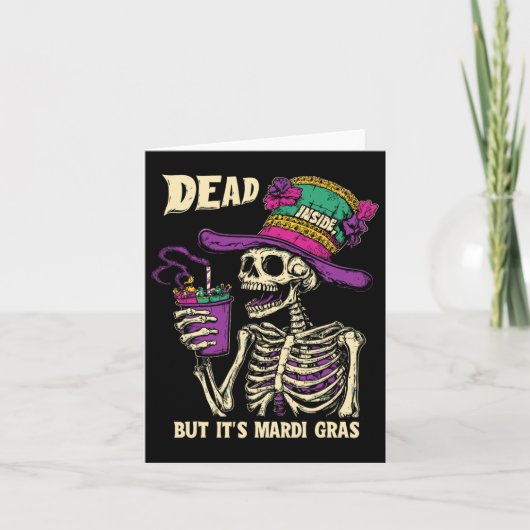 Dead Inside But It's Mardi Gras Gras Gras Gras Gra Kaart (Voorkant)