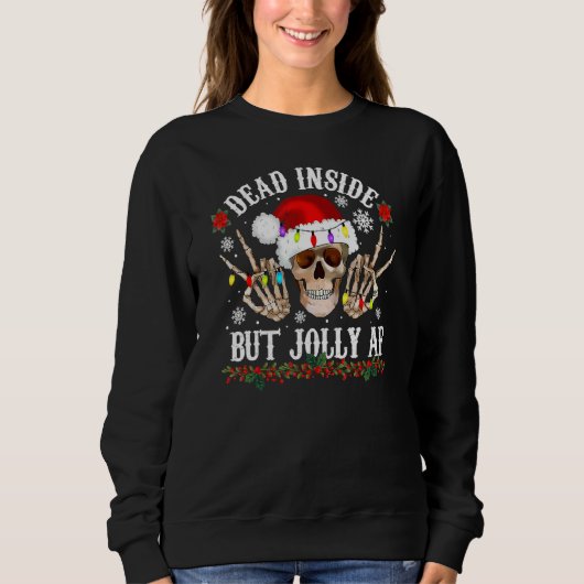 Dead Inside But Jolly AF  Christmas  Skull Design Trui (Voorkant)
