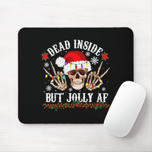 Dead Inside But Jolly Af Funny Christmas Funny Sku Muismat (Met muis)