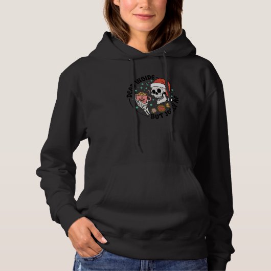 Dead Inside But Jolly AF, Funny Groovy Christmas S Hoodie (Voorkant)