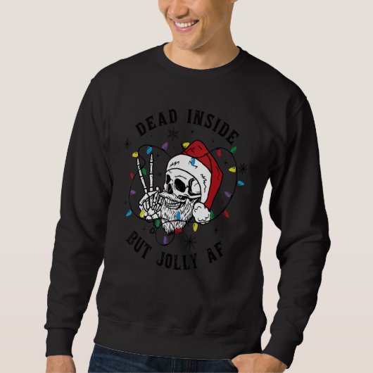 Dead Inside But Jolly AF Funny Santa Skull Christm Trui (Voorkant)