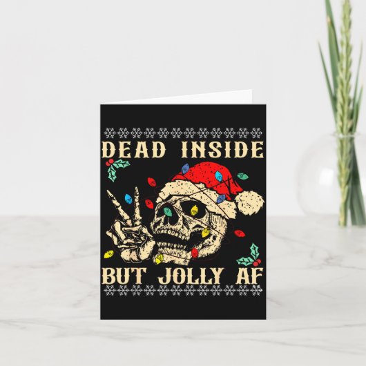 Dead Inside But Jolly Af Funny Skeleton Santa Hat Kaart (Voorkant)