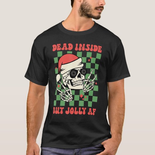 Dead Inside But Jolly AF  Skull Santa Hat Christma T-shirt (Voorkant)