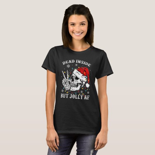 Dead Inside But Jolly Af Skull Santa Light Skeleto T-shirt (Voorkant volledig)