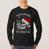 Dead Inside But Jolly Af Skull Santa Light Skeleto T-shirt (Voorkant)
