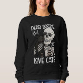 Dead Inside But Still Love Black Cat  Skeleton Trui (Voorkant)