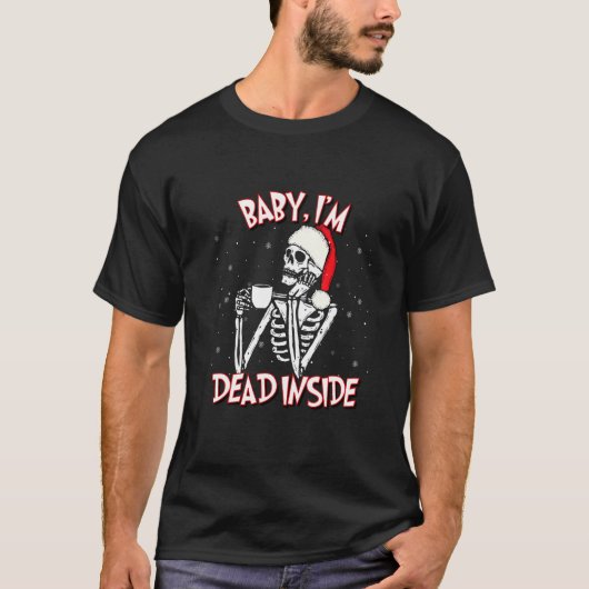 Dead Inside Christmas Holiday Skeleton T-shirt (Voorkant)
