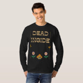 Dead Inside Depression Humor T-shirt (Voorkant volledig)