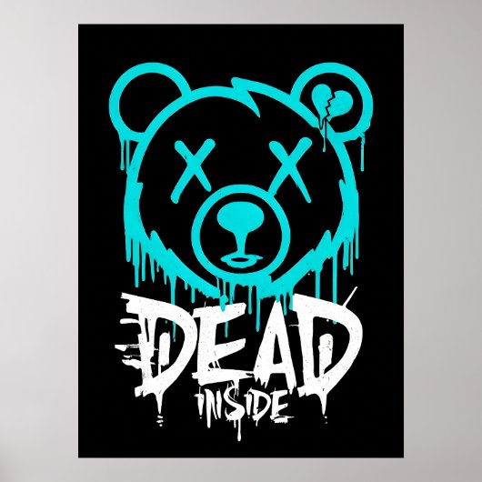 Dead Inside Graffiti Beer - Druppelende Neon Sad B Poster (Voorkant)