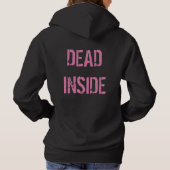 Dead Inside Hoodie (Achterkant)