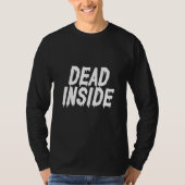 Dead Inside Ironic Skeleton Ghost Dark Sunshine Dr T-shirt (Voorkant)