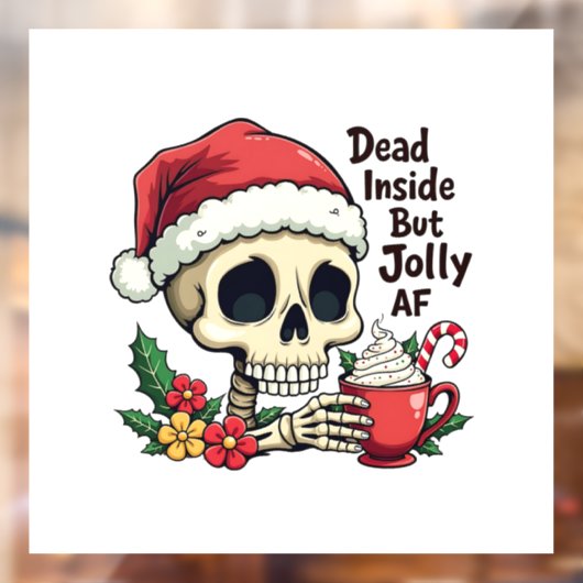Dead Inside maar Jolly AF Hot Cacao Latte Xmas Sku Raamsticker (Vel 2)