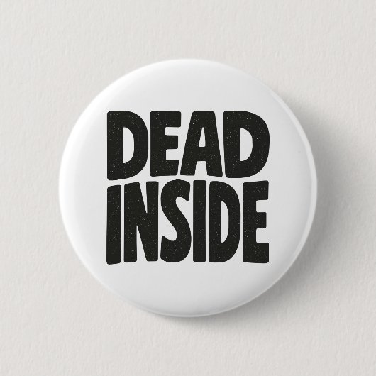 Dead Inside Ronde Button 5,7 Cm (Voorkant)