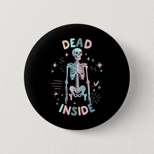 Dead Inside Skeleton Casual Halloween grafische vr Ronde Button 5,7 Cm (Voorkant)