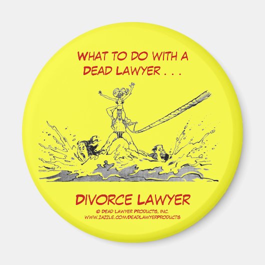 Dead Lawyer™ Echtscheidingsadvocaat Magnet (Voorkant)