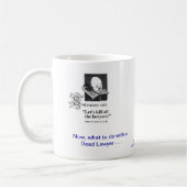 Dead Lawyer™ Proefversie van Lawyer Coffee Mok (Links)