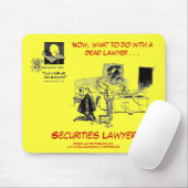 Dead Lawyer™ Securities Lawyer Mousepad Muismat (Met muis)