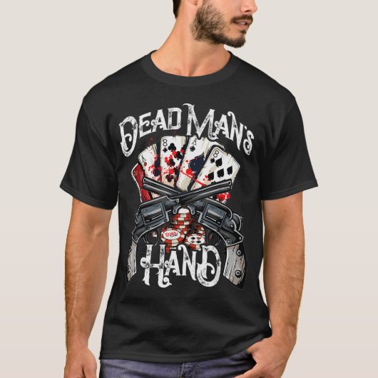 Dead Man'S Hand Aces  Eights Poker Player T-shirt (Voorkant)