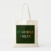 Dead Mile Failte op de Ierse vlag Tote Bag (Voorkant)