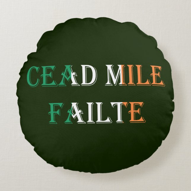 Dead Mile Failte op Ierse vlag Ronde Tpt Rond Kussen (Voorkant)