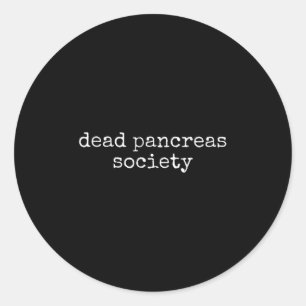 Dead Pancreas Society Funny Diabetes Awareness Ronde Sticker