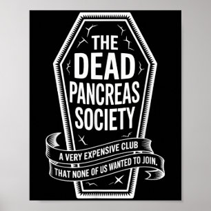 Dead Pancreas Society Shirt Coffin Club Diabetes Poster