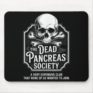 Dead Pancreas Society Shirt Schedel Grappige Diabe Muismat