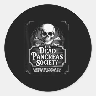 Dead Pancreas Society Shirt Schedel Grappige Diabe Ronde Sticker