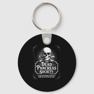 Dead Pancreas Society Shirt Schedel Grappige Diabe Sleutelhanger