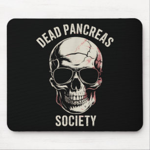 Dead Pancreas Society Shirt voor Diabetes Awarenes Muismat
