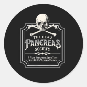 Dead Pancreas Society Type 1 Diabetes T1D Awaren Ronde Sticker