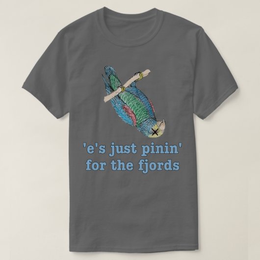 Dead Parrot Just Pininx27 for the Fjords T-shirt (Design voorkant)