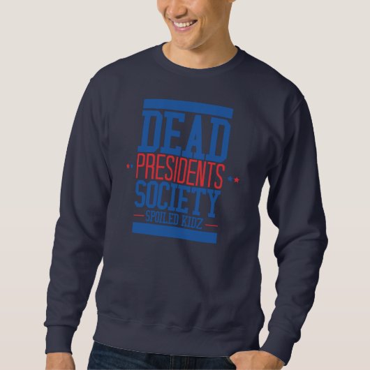 Dead Presidenten Society SKZ Trui (Voorkant)