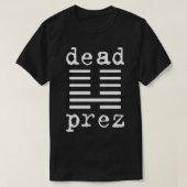 Dead Prez Essential T-Shirt (Design voorkant)