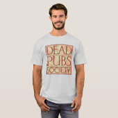 Dead Pubs Society T-shirt (Voorkant volledig)