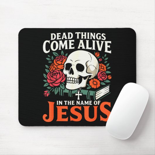 Dead Things Come Alive Name Of Jesus Christian Hal Muismat (Met muis)
