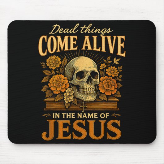 Dead Things Come Alive Name Of Jesus Christian Hal Muismat (Voorkant)