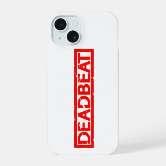 Deadbeat Stamp iPhone 15 Case (Achterkant)