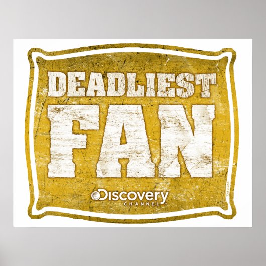 Deadliest Fan Poster (Voorkant)
