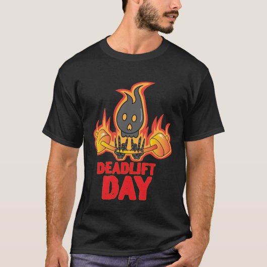 Deadlift Day Training Powerlifter Barbell Gym T-shirt (Voorkant)