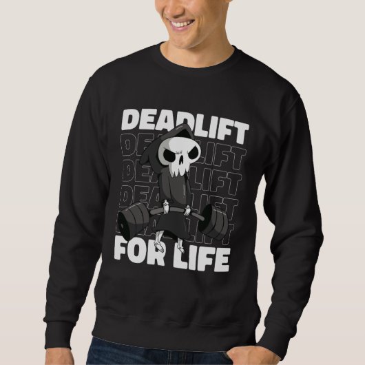 Deadlift for Life Gym Weightlifting Trui (Voorkant)