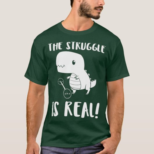 Deadlifting The Struggle is Real - Deadlift T-shirt (Voorkant)