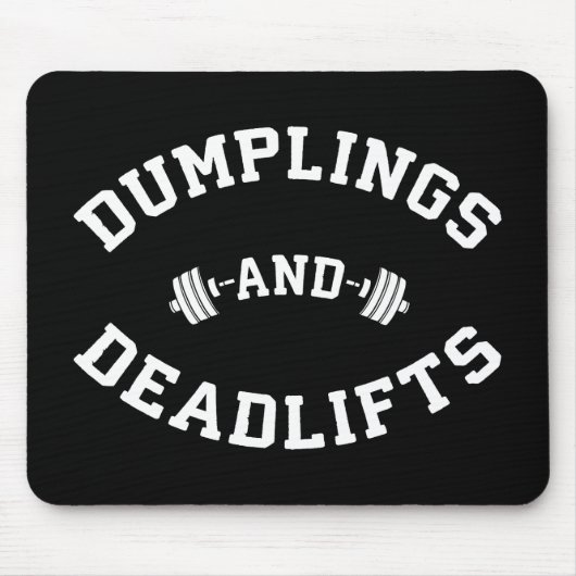 Deadlifts en Dumplings - Funny Bulking Novelty Muismat (Voorkant)